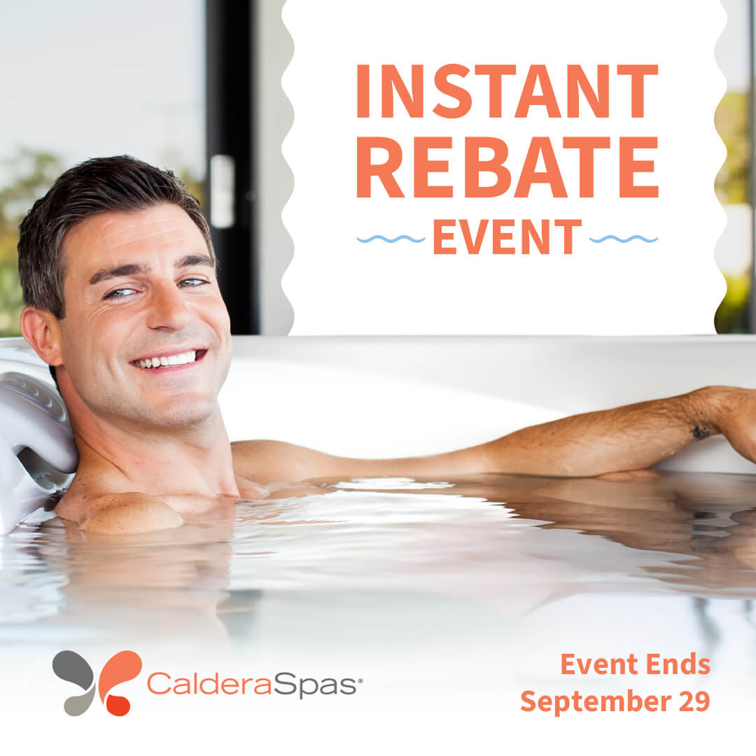 Caldera Spas Instant Rebate Event